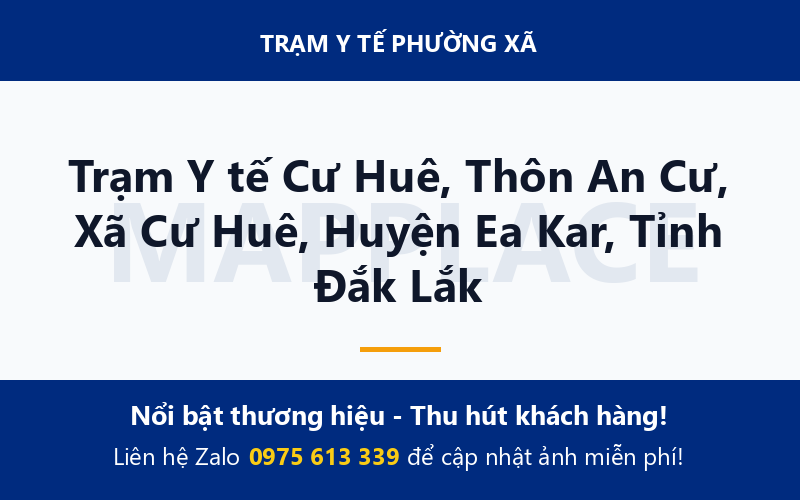 Trạm Y tế Cư Huê, Thôn An Cư, Xã Cư Huê, Huyện Ea Kar, Tỉnh Đắk Lắk