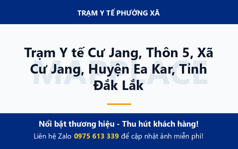 Trạm Y tế Cư Jang, Thôn 5, Xã Cư Jang, Huyện Ea Kar, Tỉnh Đắk Lắk