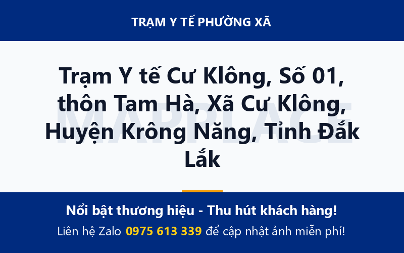 Trạm Y tế Cư Klông, Số 01, thôn Tam Hà, Xã Cư Klông, Huyện Krông Năng, Tỉnh Đắk Lắk