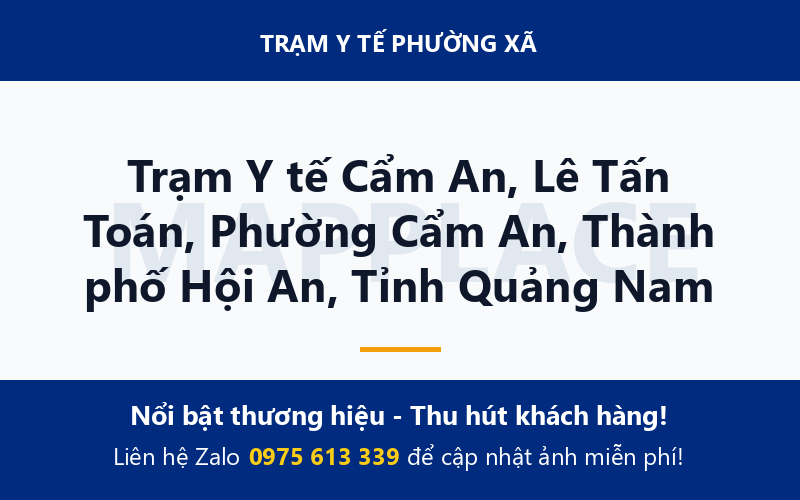 Trạm Y tế Cẩm An, Lê Tấn Toán, Phường Cẩm An, Thành phố Hội An, Tỉnh Quảng Nam