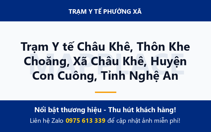 Trạm Y tế Châu Khê, Thôn Khe Choăng, Xã Châu Khê, Huyện Con Cuông, Tỉnh Nghệ An