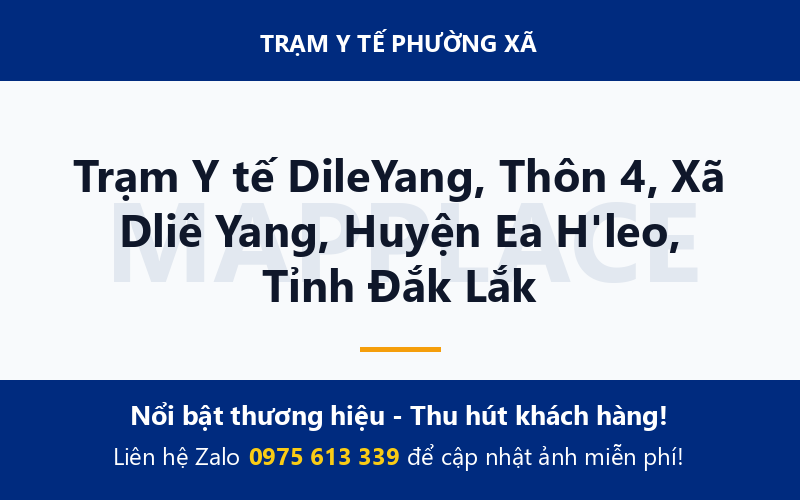 Trạm Y tế DileYang, Thôn 4, Xã Dliê Yang, Huyện Ea H'leo, Tỉnh Đắk Lắk