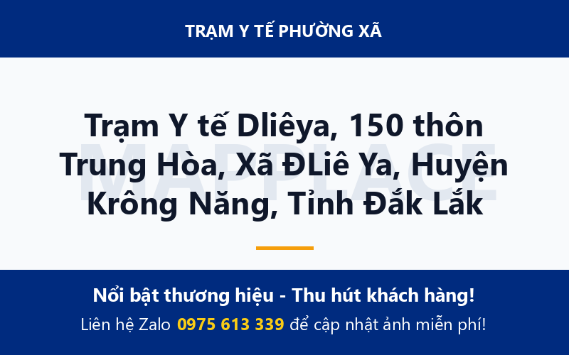 Trạm Y tế Dliêya, 150 thôn Trung Hòa, Xã ĐLiê Ya, Huyện Krông Năng, Tỉnh Đắk Lắk