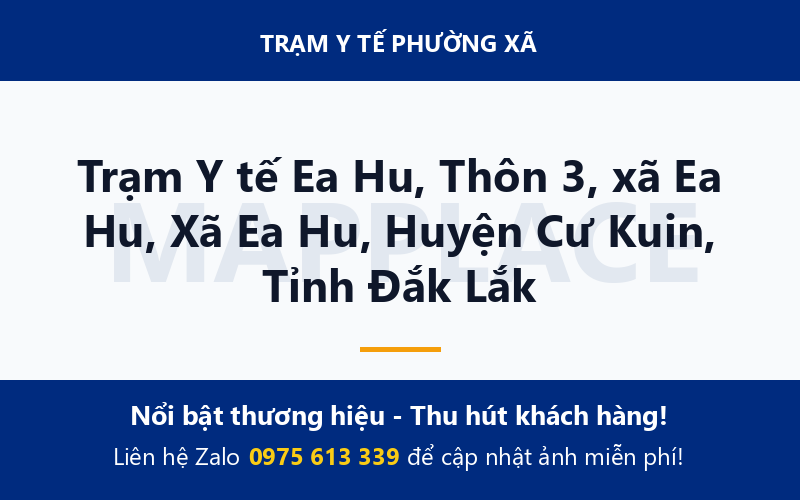 Trạm Y tế Ea Hu, Thôn 3, xã Ea Hu, Xã Ea Hu, Huyện Cư Kuin, Tỉnh Đắk Lắk