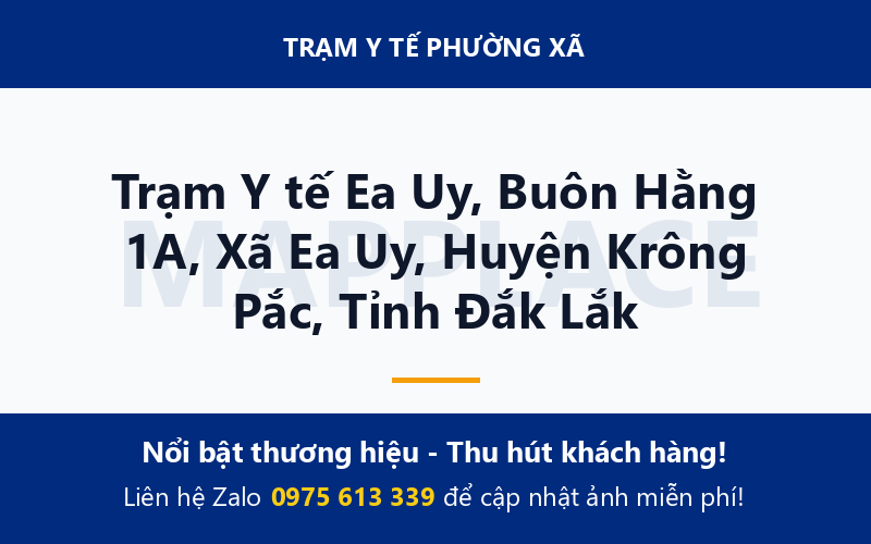 Trạm Y tế Ea Uy, Buôn Hằng 1A, Xã Ea Uy, Huyện Krông Pắc, Tỉnh Đắk Lắk