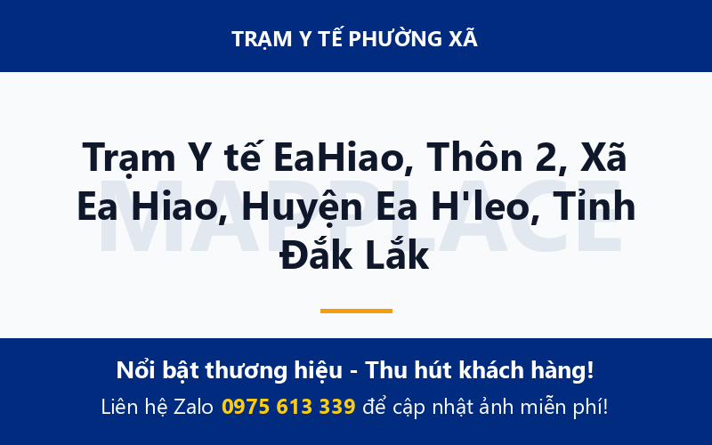 Trạm Y tế EaHiao, Thôn 2, Xã Ea Hiao, Huyện Ea H'leo, Tỉnh Đắk Lắk