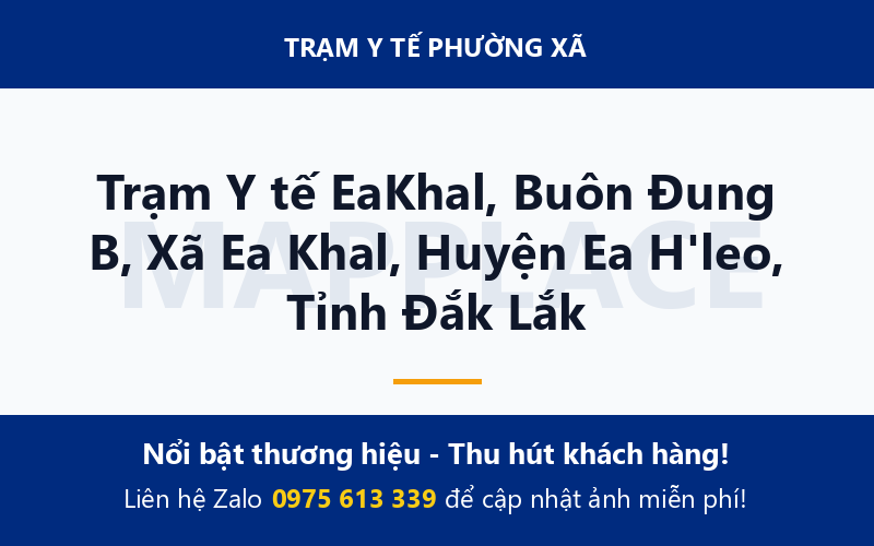 Trạm Y tế EaKhal, Buôn Đung B, Xã Ea Khal, Huyện Ea H'leo, Tỉnh Đắk Lắk