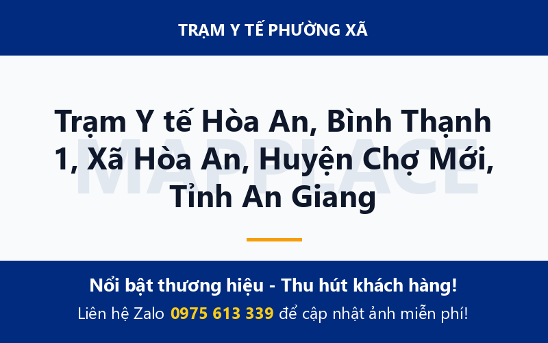 Trạm Y tế Hòa An, Bình Thạnh 1, Xã Hòa An, Huyện Chợ Mới, Tỉnh An Giang