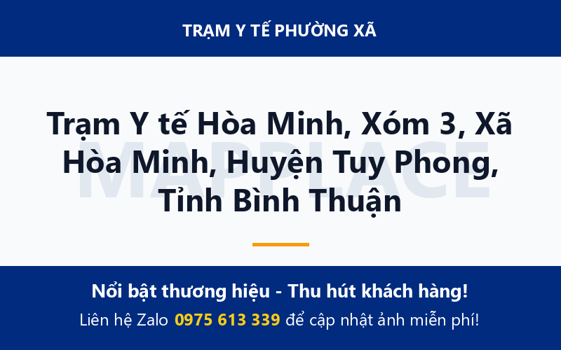 Trạm Y tế Hòa Minh, Xóm 3, Xã Hòa Minh, Huyện Tuy Phong, Tỉnh Bình Thuận
