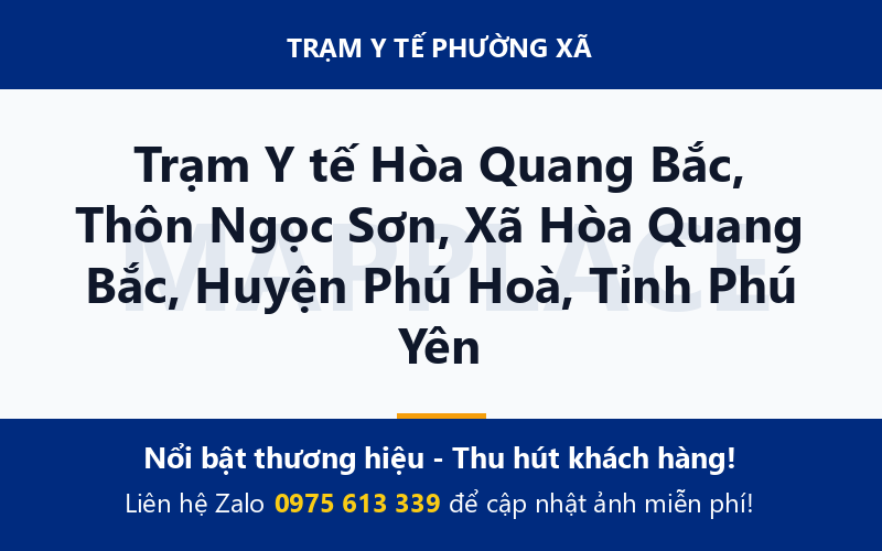 Trạm Y tế Hòa Quang Bắc, Thôn Ngọc Sơn, Xã Hòa Quang Bắc, Huyện Phú Hoà, Tỉnh Phú Yên