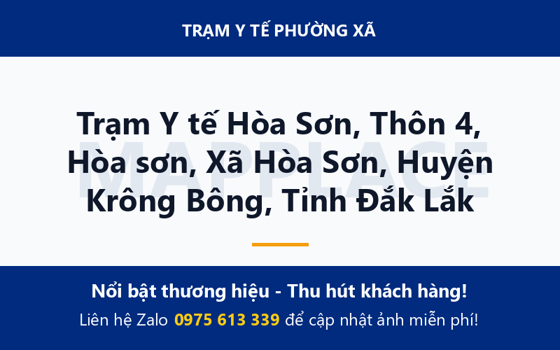 Trạm Y tế Hòa Sơn, Thôn 4, Hòa sơn, Xã Hòa Sơn, Huyện Krông Bông, Tỉnh Đắk Lắk