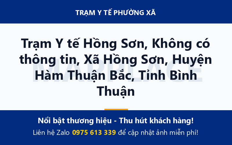 Trạm Y tế Hồng Sơn, Không có thông tin, Xã Hồng Sơn, Huyện Hàm Thuận Bắc, Tỉnh Bình Thuận