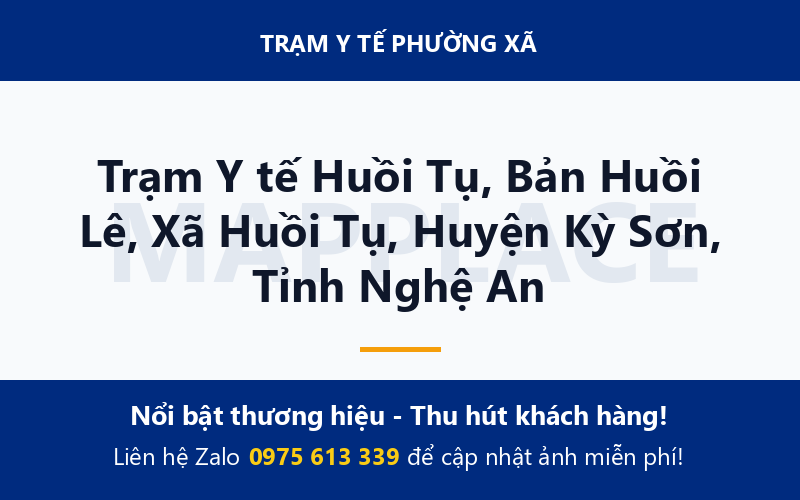 Trạm Y tế Huồi Tụ, Bản Huồi Lê, Xã Huồi Tụ, Huyện Kỳ Sơn, Tỉnh Nghệ An