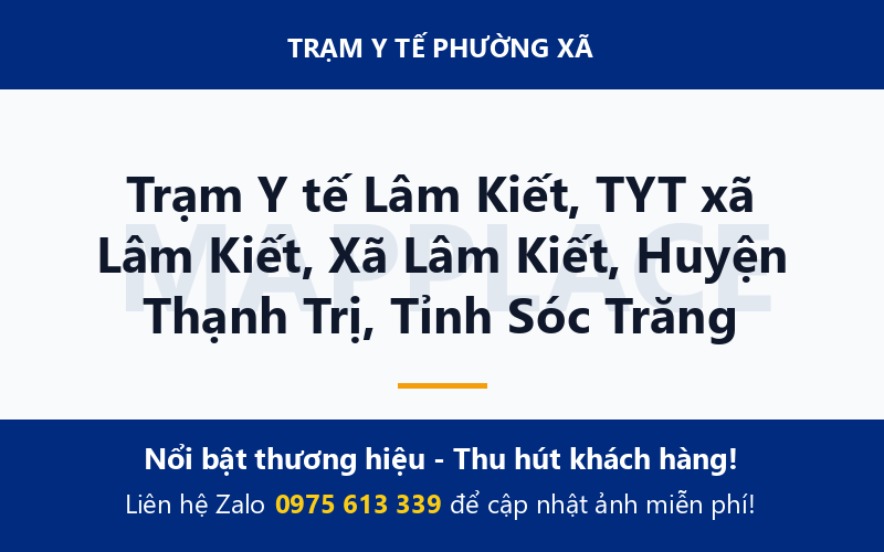 Trạm Y tế Lâm Kiết, TYT xã Lâm Kiết, Xã Lâm Kiết, Huyện Thạnh Trị, Tỉnh Sóc Trăng