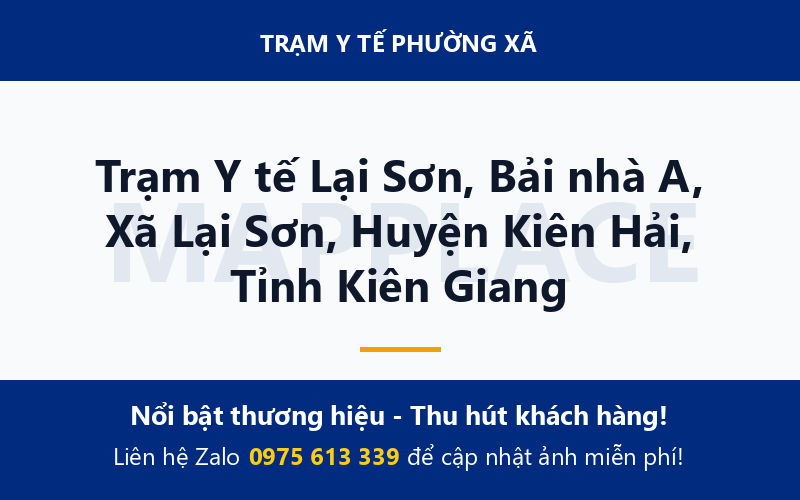 Trạm Y tế Lại Sơn, Bải nhà A, Xã Lại Sơn, Huyện Kiên Hải, Tỉnh Kiên Giang