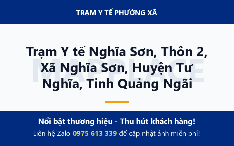 Trạm Y tế Nghĩa Sơn, Thôn 2, Xã Nghĩa Sơn, Huyện Tư Nghĩa, Tỉnh Quảng Ngãi
