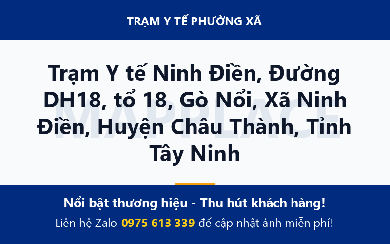 Trạm Y tế Ninh Điền, Đường DH18, tổ 18, Gò Nổi, Xã Ninh Điền, Huyện Châu Thành, Tỉnh Tây Ninh