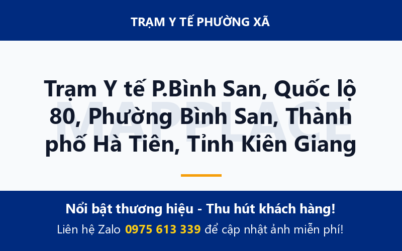 Trạm Y tế P.Bình San, Quốc lộ 80, Phường Bình San, Thành phố Hà Tiên, Tỉnh Kiên Giang