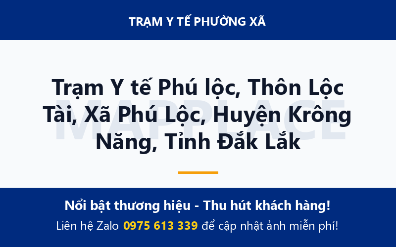 Trạm Y tế Phú lộc, Thôn Lộc Tài, Xã Phú Lộc, Huyện Krông Năng, Tỉnh Đắk Lắk