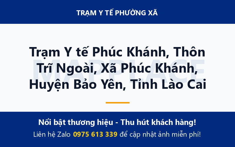 Trạm Y tế Phúc Khánh, Thôn Trĩ Ngoài, Xã Phúc Khánh, Huyện Bảo Yên, Tỉnh Lào Cai