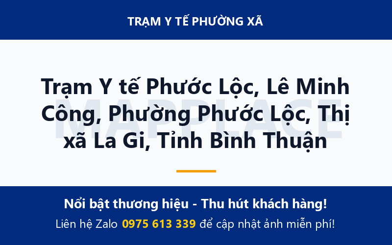 Trạm Y tế Phước Lộc, Lê Minh Công, Phường Phước Lộc, Thị xã La Gi, Tỉnh Bình Thuận