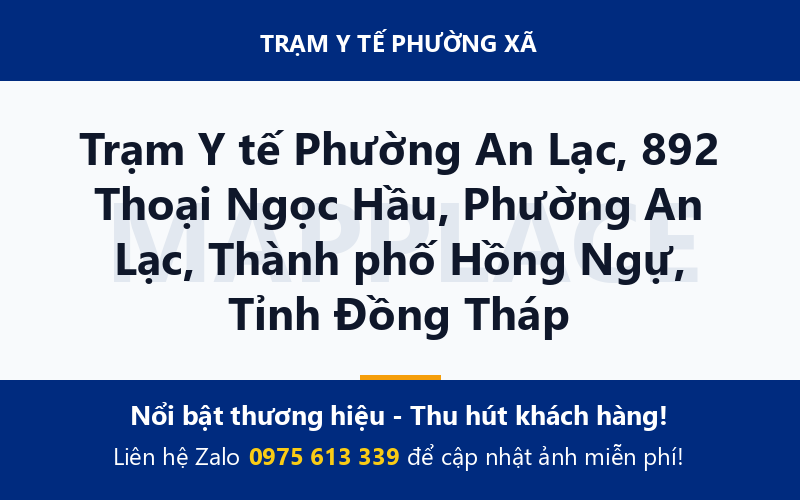 Trạm Y tế Phường An Lạc, 892 Thoại Ngọc Hầu, Phường An Lạc, Thành phố Hồng Ngự, Tỉnh Đồng Tháp