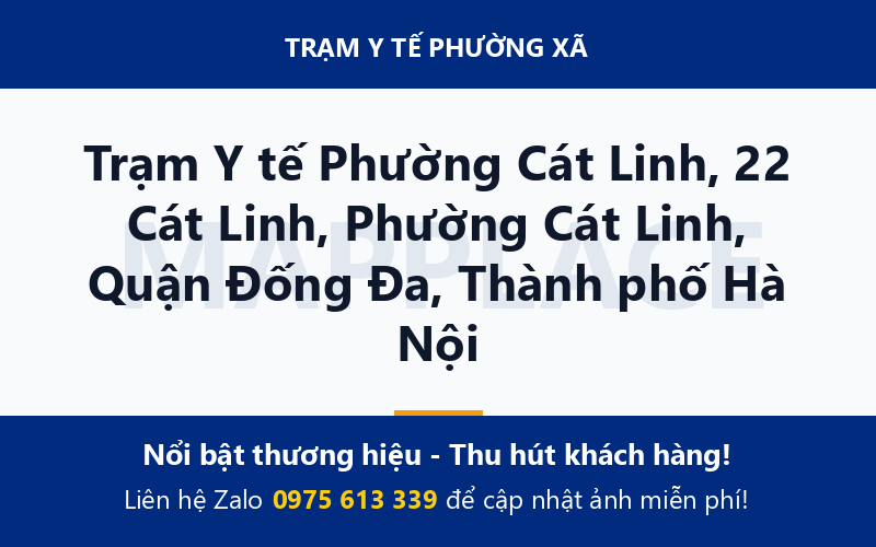 Trạm Y tế Phường Cát Linh, 22 Cát Linh, Phường Cát Linh, Quận Đống Đa, Thành phố Hà Nội