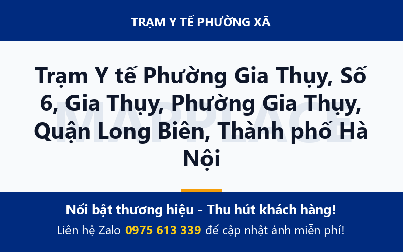 Trạm Y tế Phường Gia Thụy, Số 6, Gia Thụy, Phường Gia Thụy, Quận Long Biên, Thành phố Hà Nội