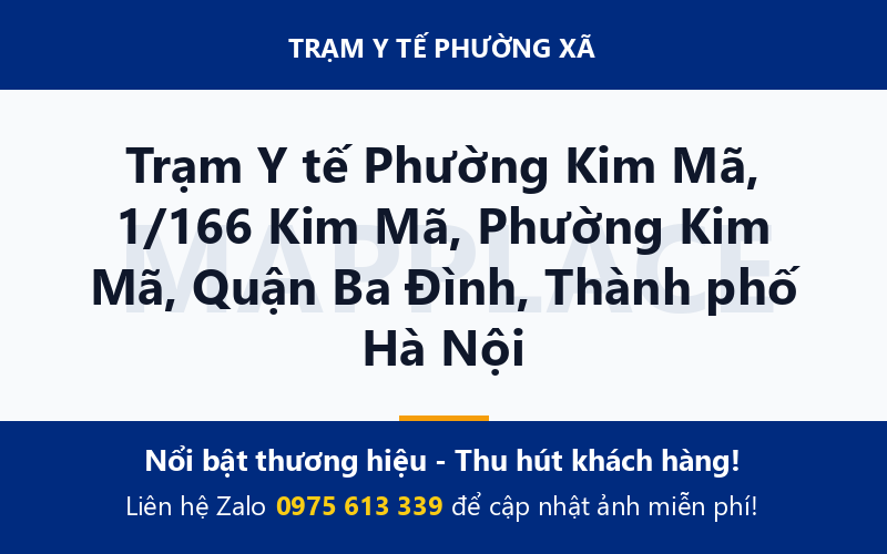 Trạm Y tế Phường Kim Mã, 1/166 Kim Mã, Phường Kim Mã, Quận Ba Đình, Thành phố Hà Nội