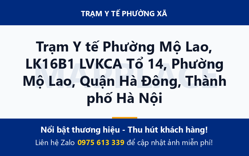 Trạm Y tế Phường Mộ Lao, LK16B1 LVKCA Tổ 14, Phường Mộ Lao, Quận Hà Đông, Thành phố Hà Nội