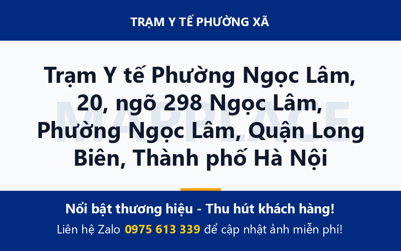 Trạm Y tế Phường Ngọc Lâm, 20, ngõ 298 Ngọc Lâm, Phường Ngọc Lâm, Quận Long Biên, Thành phố Hà Nội