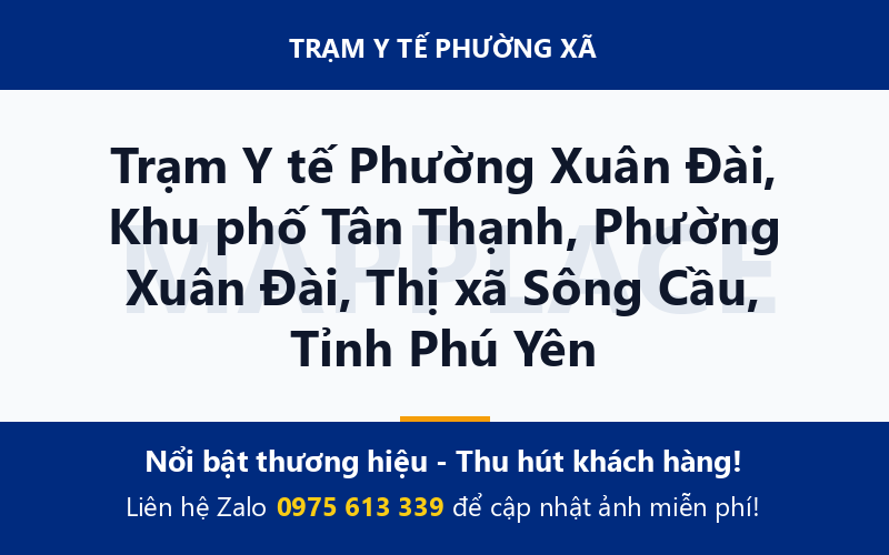 Trạm Y tế Phường Xuân Đài, Khu phố Tân Thạnh, Phường Xuân Đài, Thị xã Sông Cầu, Tỉnh Phú Yên