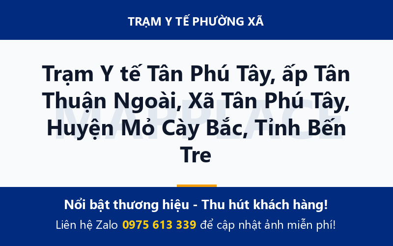 Trạm Y tế Tân Phú Tây, ấp Tân Thuận Ngoài, Xã Tân Phú Tây, Huyện Mỏ Cày Bắc, Tỉnh Bến Tre