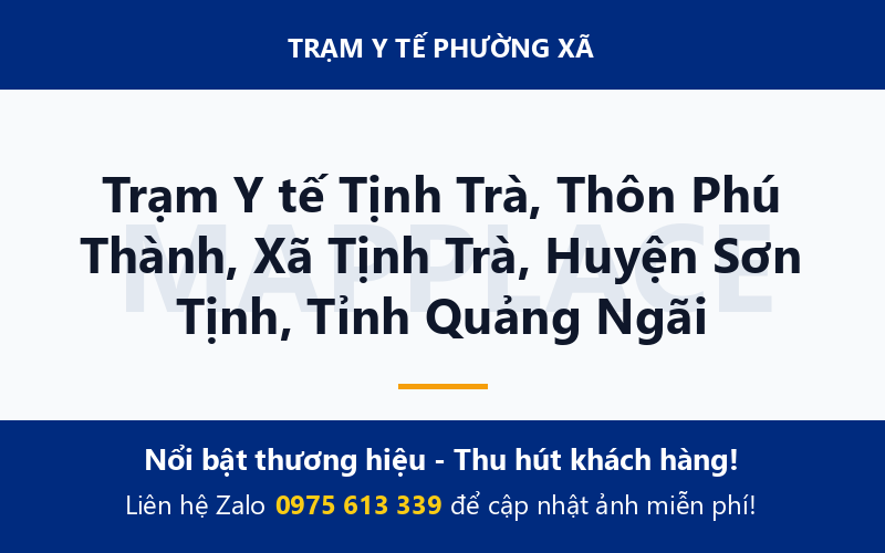 Trạm Y tế Tịnh Trà, Thôn Phú Thành, Xã Tịnh Trà, Huyện Sơn Tịnh, Tỉnh Quảng Ngãi