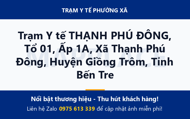 Trạm Y tế THẠNH PHÚ ĐÔNG, Tổ 01, Ấp 1A, Xã Thạnh Phú Đông, Huyện Giồng Trôm, Tỉnh Bến Tre