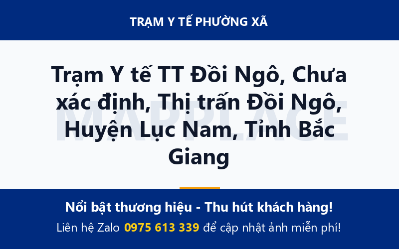 Trạm Y tế TT Đồi Ngô, Chưa xác định, Thị trấn Đồi Ngô, Huyện Lục Nam, Tỉnh Bắc Giang