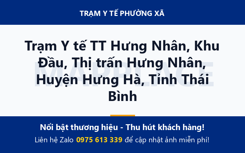 Trạm Y tế TT Hưng Nhân, Khu Đầu, Thị trấn Hưng Nhân, Huyện Hưng Hà, Tỉnh Thái Bình