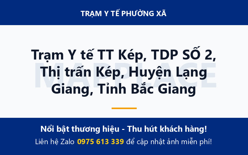 Trạm Y tế TT Kép, TDP SỐ 2, Thị trấn Kép, Huyện Lạng Giang, Tỉnh Bắc Giang