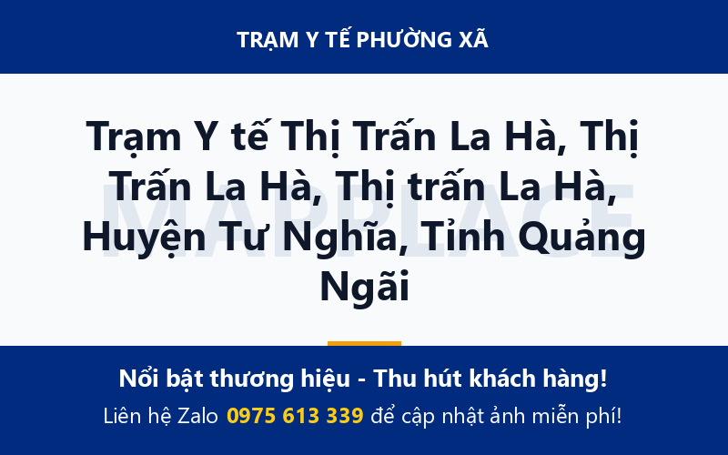 Trạm Y tế Thị Trấn La Hà, Thị Trấn La Hà, Thị trấn La Hà, Huyện Tư Nghĩa, Tỉnh Quảng Ngãi