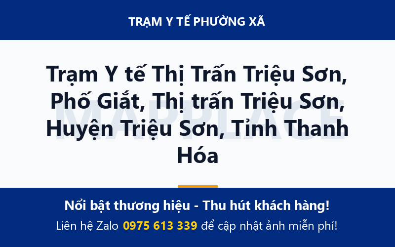 Trạm Y tế Thị Trấn Triệu Sơn, Phố Giắt, Thị trấn Triệu Sơn, Huyện Triệu Sơn, Tỉnh Thanh Hóa