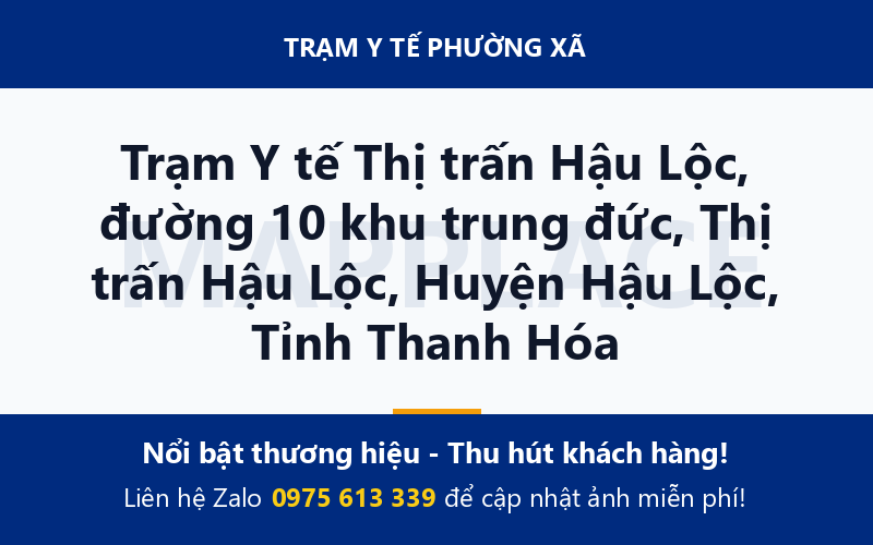 Trạm Y tế Thị trấn Hậu Lộc, đường 10 khu trung đức, Thị trấn Hậu Lộc, Huyện Hậu Lộc, Tỉnh Thanh Hóa