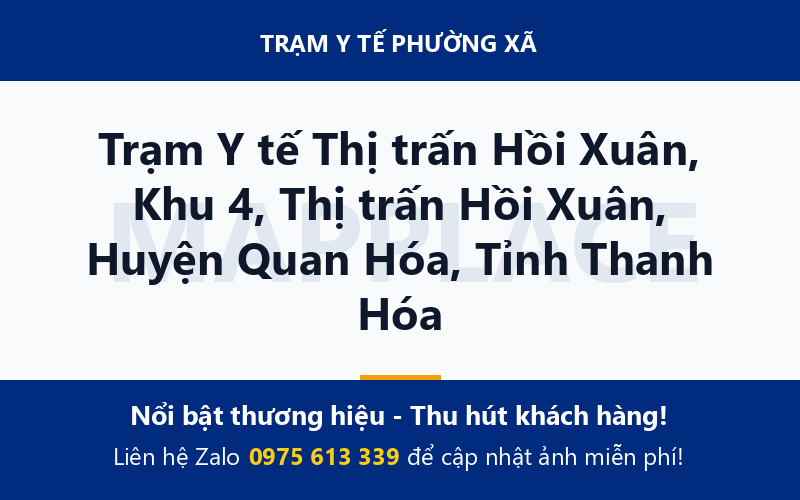 Trạm Y tế Thị trấn Hồi Xuân, Khu 4, Thị trấn Hồi Xuân, Huyện Quan Hóa, Tỉnh Thanh Hóa