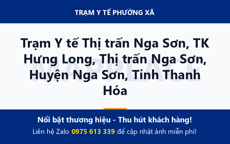 Trạm Y tế Thị trấn Nga Sơn, TK Hưng Long, Thị trấn Nga Sơn, Huyện Nga Sơn, Tỉnh Thanh Hóa
