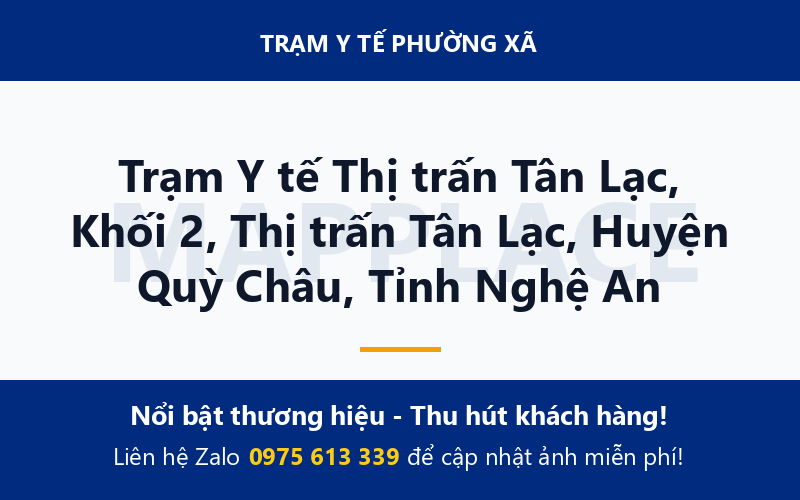 Trạm Y tế Thị trấn Tân Lạc, Khối 2, Thị trấn Tân Lạc, Huyện Quỳ Châu, Tỉnh Nghệ An