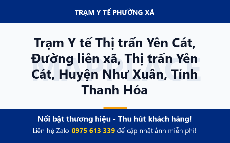 Trạm Y tế Thị trấn Yên Cát, Đường liên xã, Thị trấn Yên Cát, Huyện Như Xuân, Tỉnh Thanh Hóa