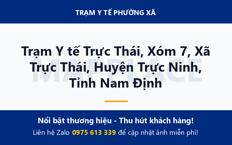 Trạm Y tế Trực Thái, Xóm 7, Xã Trực Thái, Huyện Trực Ninh, Tỉnh Nam Định