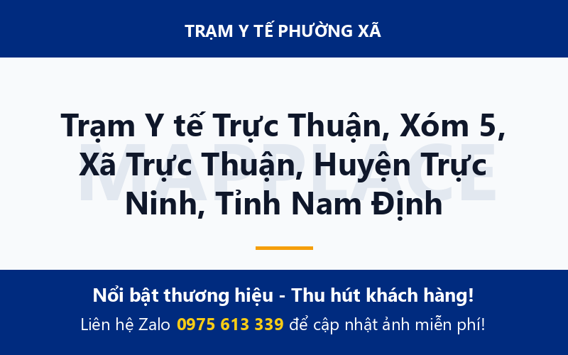 Trạm Y tế Trực Thuận, Xóm 5, Xã Trực Thuận, Huyện Trực Ninh, Tỉnh Nam Định