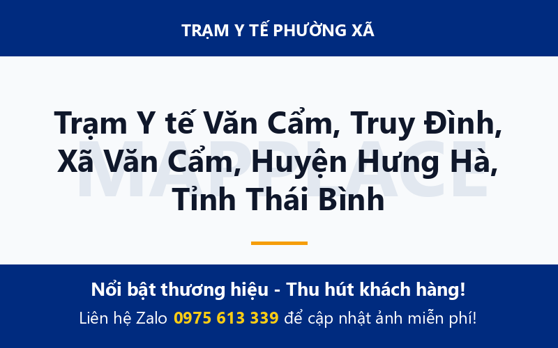 Trạm Y tế Văn Cẩm, Truy Đình, Xã Văn Cẩm, Huyện Hưng Hà, Tỉnh Thái Bình