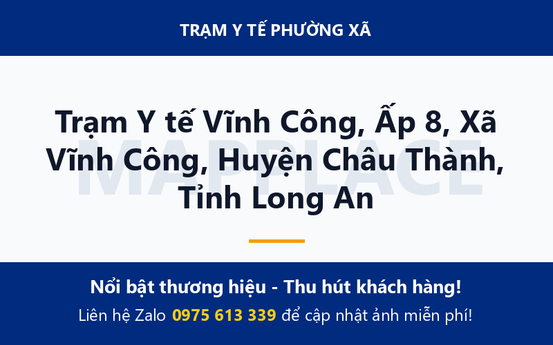 Trạm Y tế Vĩnh Công, Ấp 8, Xã Vĩnh Công, Huyện Châu Thành, Tỉnh Long An