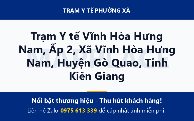 Trạm Y tế Vĩnh Hòa Hưng Nam, Ấp 2, Xã Vĩnh Hòa Hưng Nam, Huyện Gò Quao, Tỉnh Kiên Giang